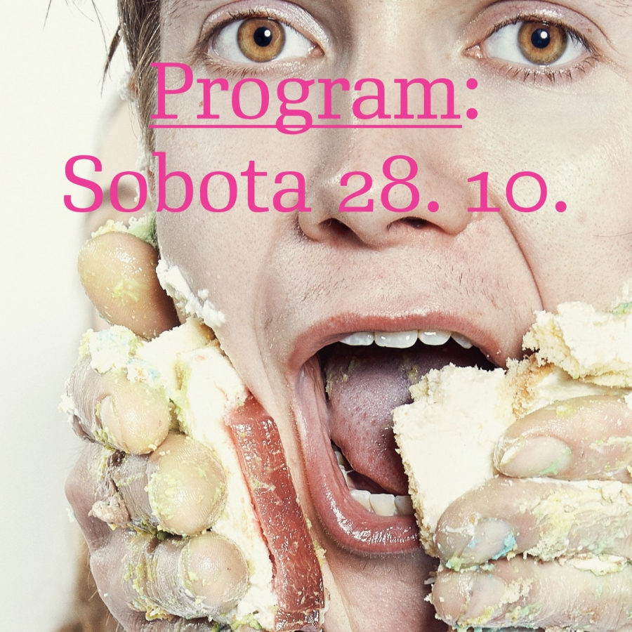 PROGRAM: SOBOTA 28. 10. 